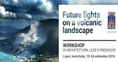 “Future Lights on a volcanic landscape”: workshop per la riqualificazione delle cave di pomice